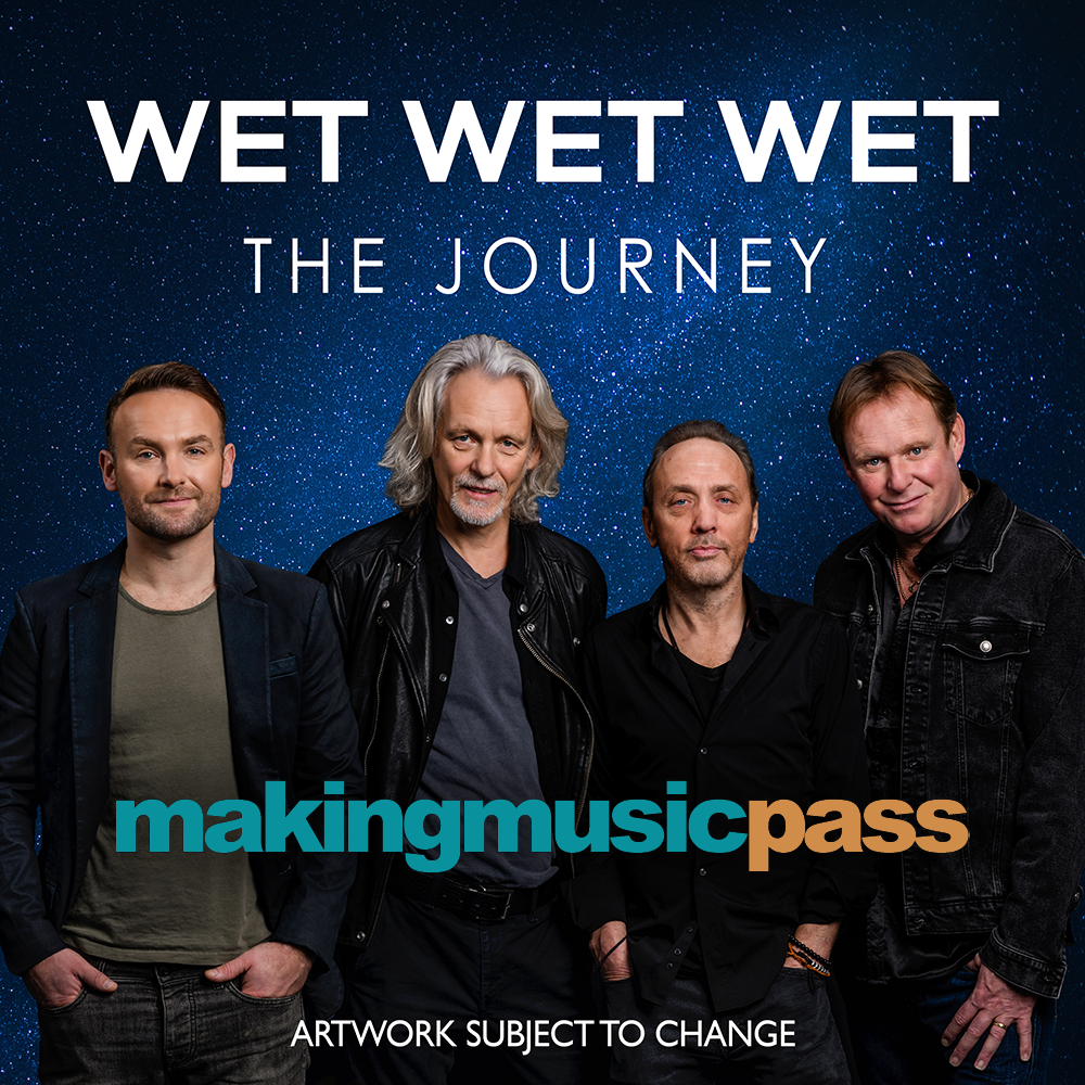 Buy Online Wet Wet Wet - Making Music Pass
