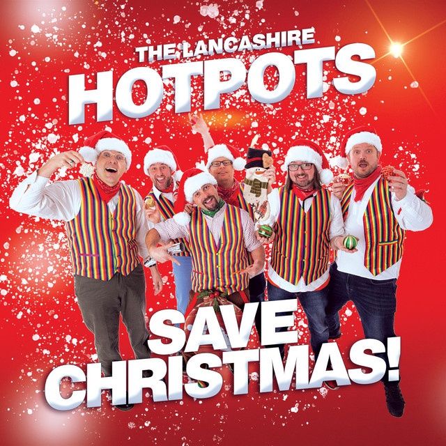 Buy Online The Lancashire Hotpots - Save Christmas Signed