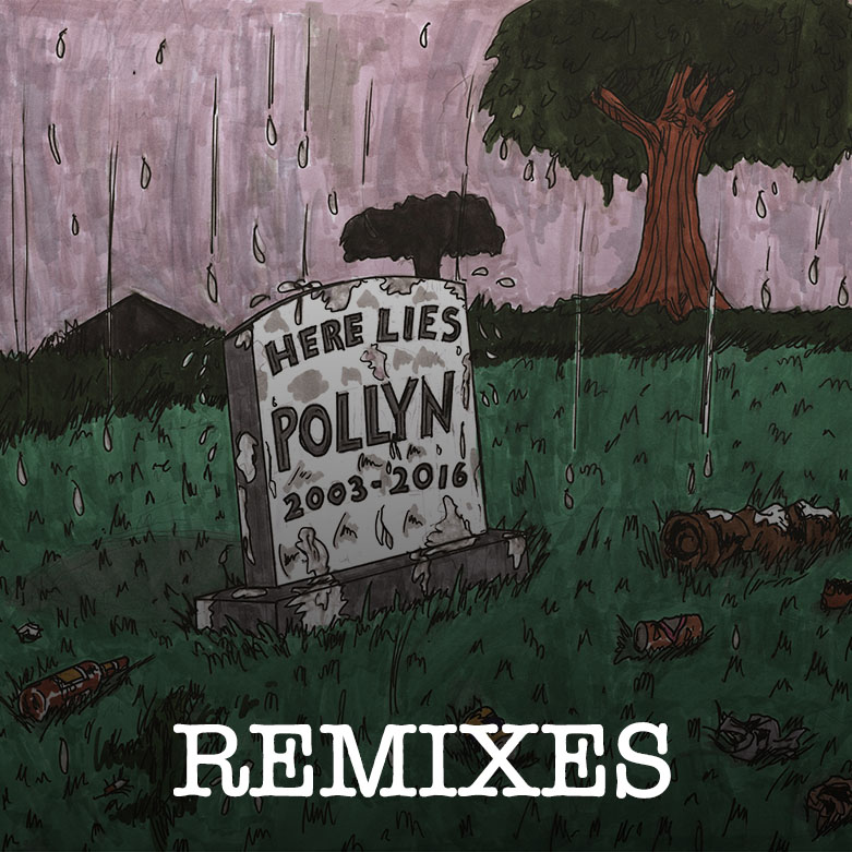 Buy Online Pollyn - Here Lies Pollyn (2003-2016) : The Remixes