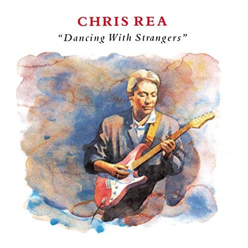 Buy Online Chris Rea - Dancing With Strangers 2CD Deluxe Edition