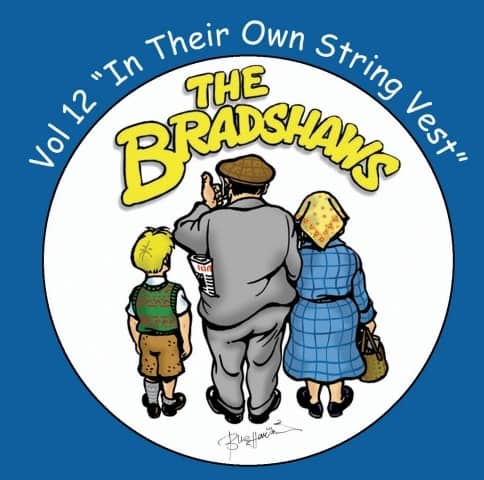 Buy Online The Bradshaws - Vol 12 - In Their Own String Vest