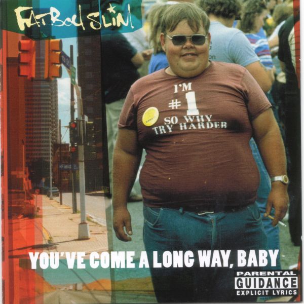 Buy Online Fatboy Slim - You've Come A Long Way Baby Digital Download