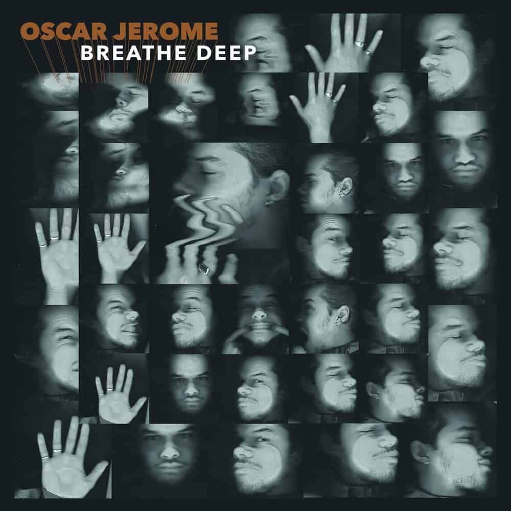 Buy Online Oscar Jerome - Breathe Deep