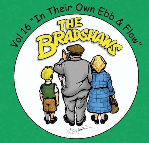 Buy Online The Bradshaws - Vol 16 - In Their Own Ebb & Flow