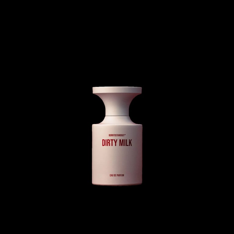 Born to stand out Dirty Milk