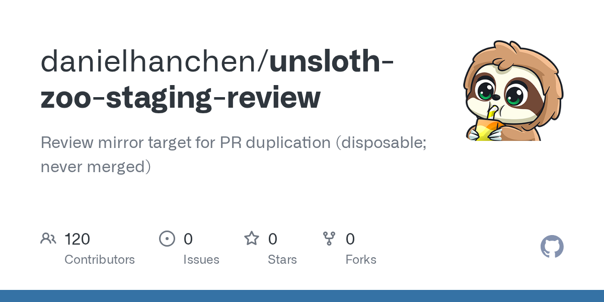 Unsloth Zoo Staging Review