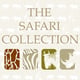 The Safari Collection