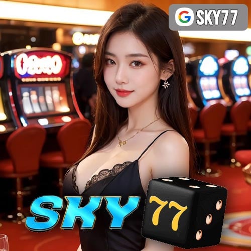 SKY77 # Tempat Mencari Kesenangan Dalam Permainan Interaktif