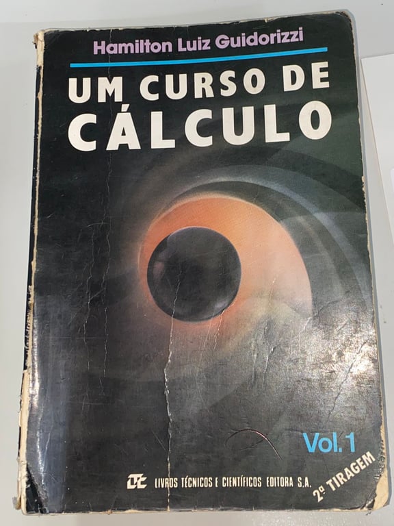Um Curso de Cálculo Volume 1 de Hamilton Luiz Guidorizzi pela Livros Técnicos e Cientifícos (1985)
