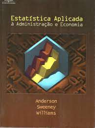 Estatística Aplicada À Administração E Economia de David Ray Anderson, Dennis J. Sweeney, Thomas A. Williams pela Thomson (2003)
