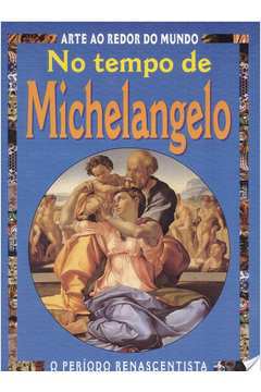 No Tempo de Michelangelo de Antony Mason pela Callis (2004)
