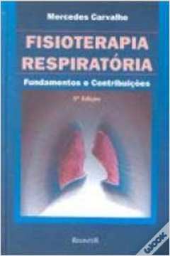 Fisioterapia Respiratória de Mercedes Carvalho pela Revinter (2001)
