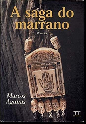 A Saga Do Marrano de Marcos Aguinis pela Scritta (1996)
