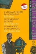 Três Aventuras de Júlio Verne; Edgar Allan Poe; Julio Emilio Braz pela Atual Didáticos (2009)