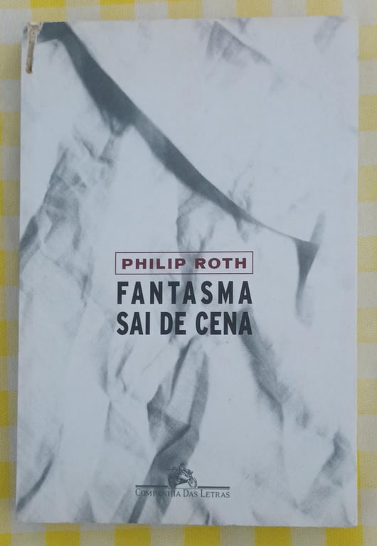 Fantasma Sai De Cena de Philip Roth pela Companhia Das Letras (2008)
