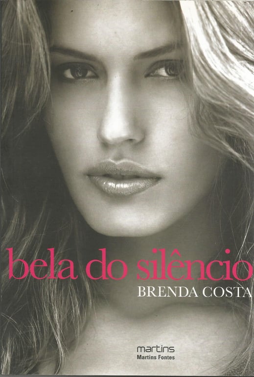 Bela do Silêncio de Brenda Costa pela Martins Fontes (2008)
