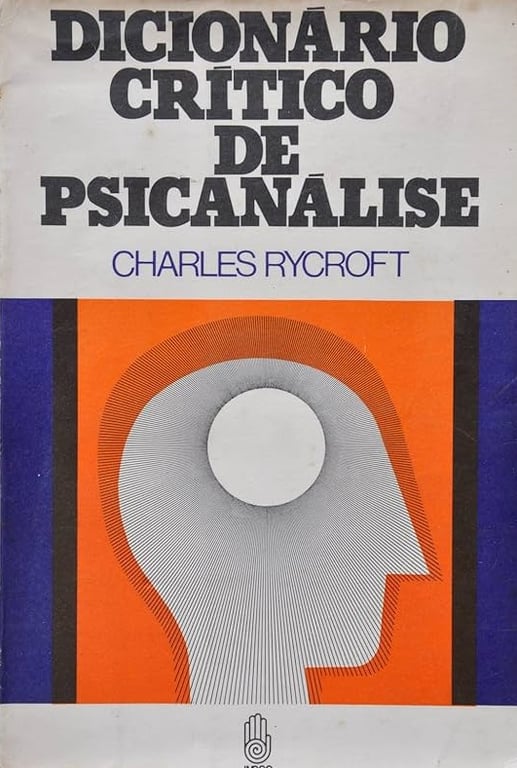 Dicionário Crítico de Psicanálise de Charles Rycroft pela Imago (1975)
