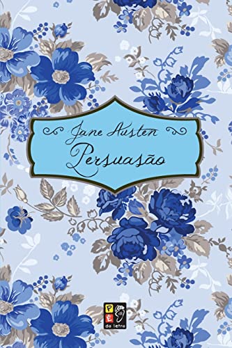 Persuasão de Jane Austen pela Pé da Letra (2018)

