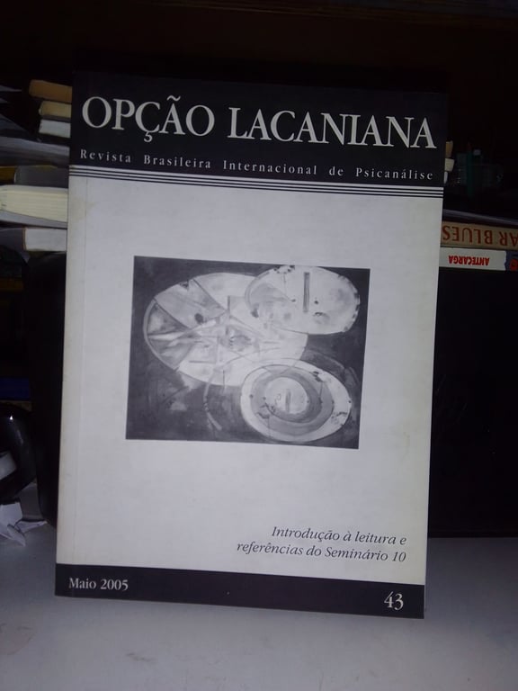 Opção Lacaniana - Volume 43 de Revista Brasileira Internacional de Psicanálise pela Revista Brasileira Internacional de Psicanálise