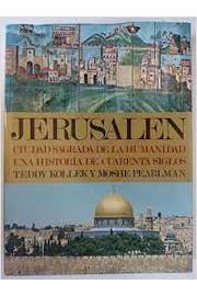 Jerusalen - Ciudad Sagrada de La Humanidad de Teddy Kollek; Moshe Pearlman pela Steimatzkys Agency (1968)
