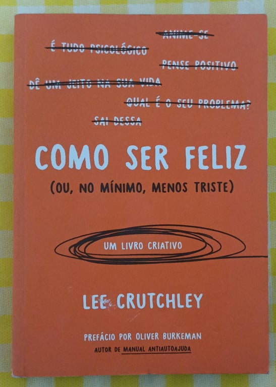 Como Ser Feliz de Lee Cruchtley pela Paralela (2015)
