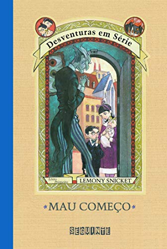 Livro Literatura Estrangeira Desventuras Em Série Mau Começo Livro I Edição de Bolso de Lemony Snicket pela Seguinte (2001)
