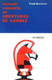 Manual Completo de Aberturas de Xadrez de Fred Reinfeld pela Ibrasa (1979)