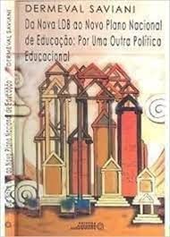 Livro Pedagogia Da Nova LDB ao Novo Plano Nacional de Educação: por uma Outra... de Dermeval Saviani pela Autores Associados (2002)
