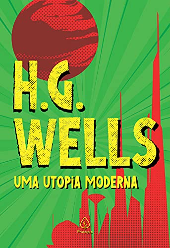Uma Utopia Moderna de H. G. Wells pela Principis (2021)
