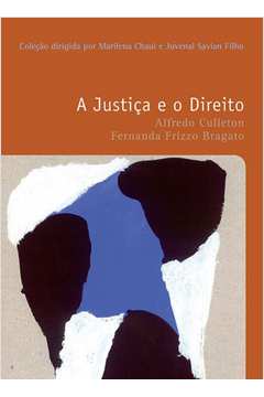 Livro de Bolso Direito A Justiça e o Direito Filosofias O Prazer do Pensar de Alfredo Culleton; Fernanda Frizzo Bragato pela Wmf Martins Fontes (2015)