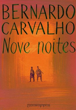 Nove Noites de Bernardo Carvalho pela Companhia de Bolso (2020)