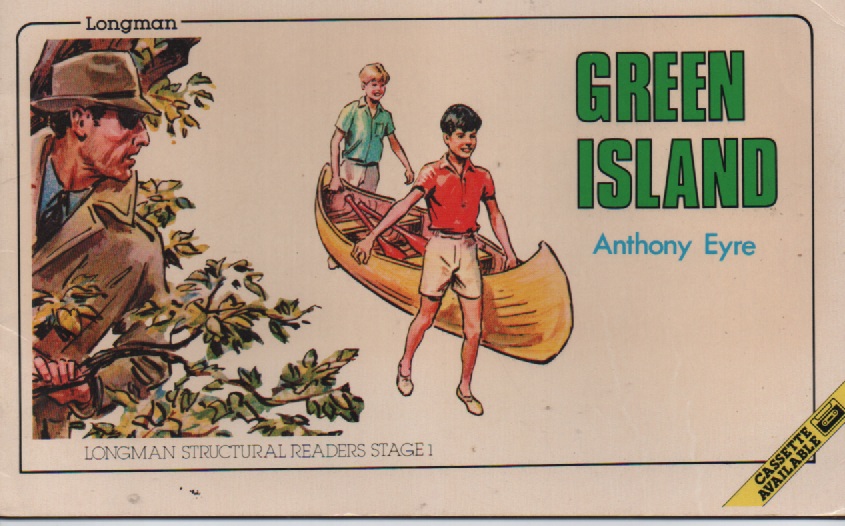 Green Island - Longman Structural Readers - Stage 1 - Livro em INGLÊS de Anthony Eyre; Mervyn Suart (ilustração) pela Longman (1988)