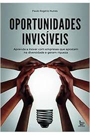 Oportunidades Invisíveis de Paulo Rogério Nunes pela Matrix (2019)
