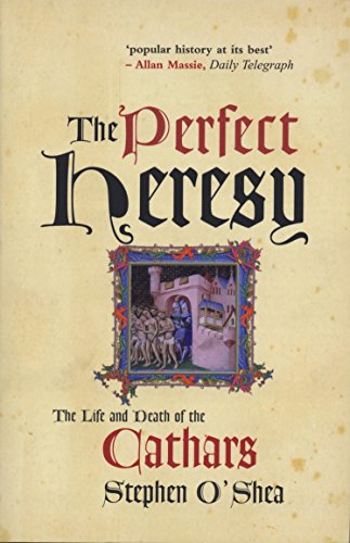 The Perfect Heresy de S. O'shea pela Profile Books (2011)