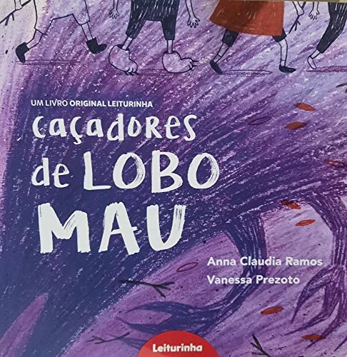 Caçadores De Lobo Mau de Anna Claudia Ramos;Vanessa Prezoto pela Leiturinha (2019)
