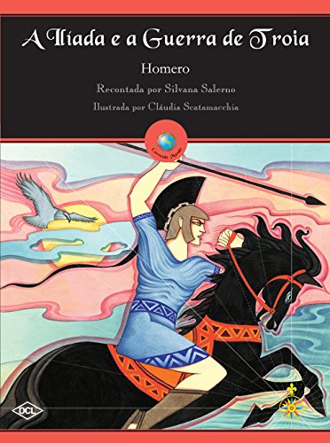 Livro Infanto Juvenis A Iliada e a Guerra de Tróia de Homero pela Difusão Cultural do Livro (2007)
