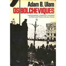 Os Bolcheviques de Adam B. Ulam pela Nova Fronteira (1976)