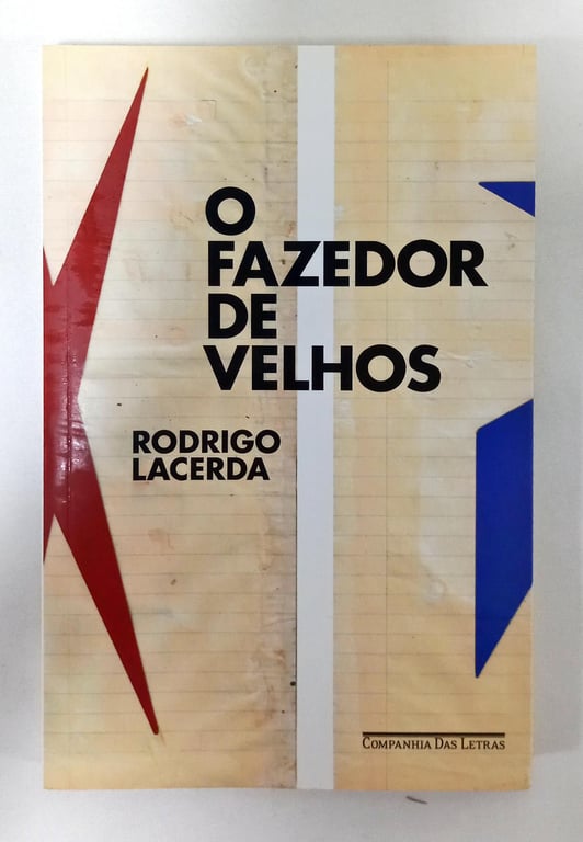 O Fazedor De Velhos de Rodrigo Lacerda pela Companhia Das Letras (2017)
