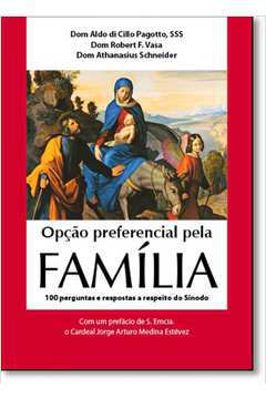Opção Preferencial pela Família de Dom Aldo di Cillo Pagotto pela Artpress (2015)
