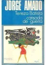 Tereze Batista Cansada De Guerra de Jorge Amado pela Martins (1972)
