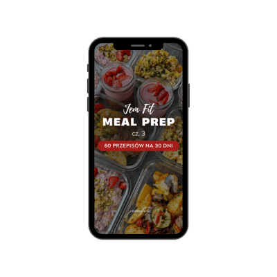 Jem fit meal prep jadłospis na 30 dni cz.3