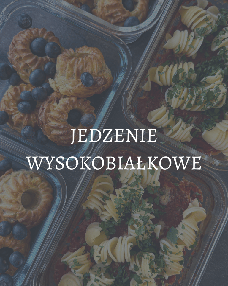 dlaczego warto wybierać jedzenie wysokobiałkowe