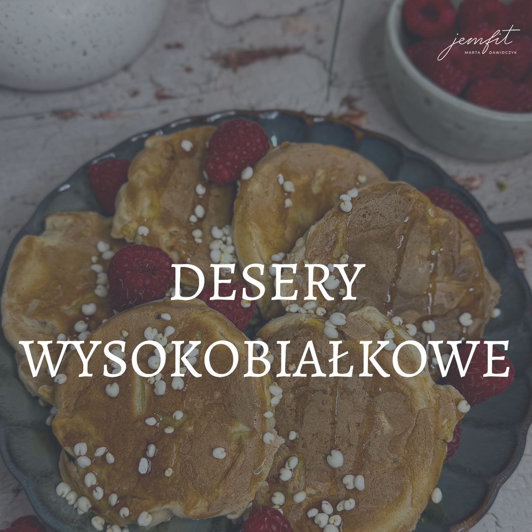 wyjątkowe pomysły na desery wysokobiałkowe, wszystko czego szukasz