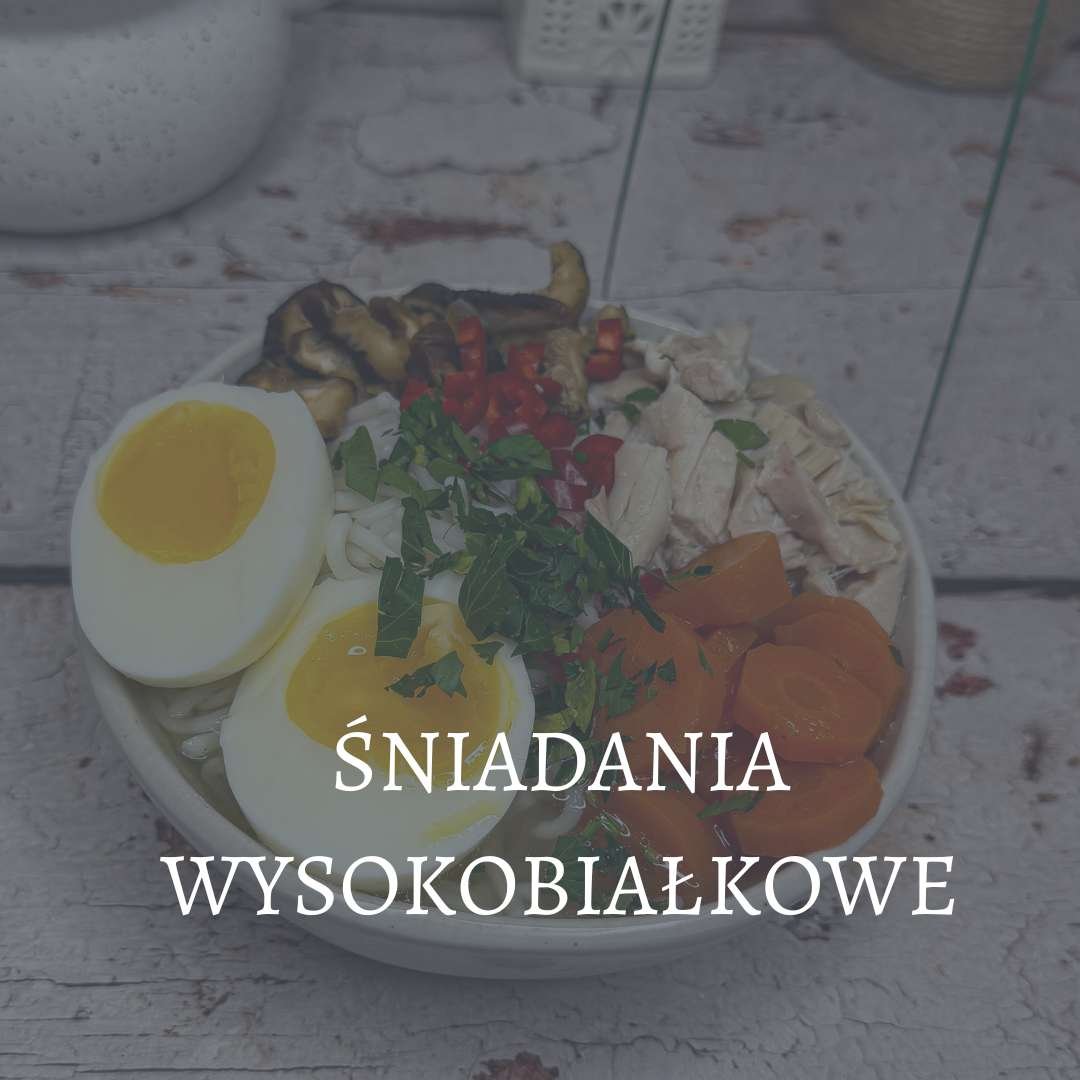 śniadanie wysokobiałkowe, pomysły na posiłki