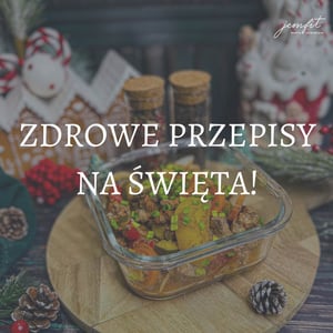 Zdjęcie wprowadzające, informujące o zdrowych przepisach na święta