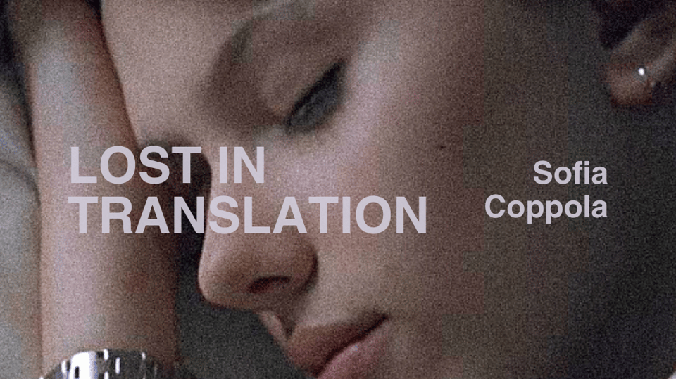 Event poster: Screening of 'LOST IN TRANSLATION' with a lecture and discussion (in the original language with Russian subtitles)
