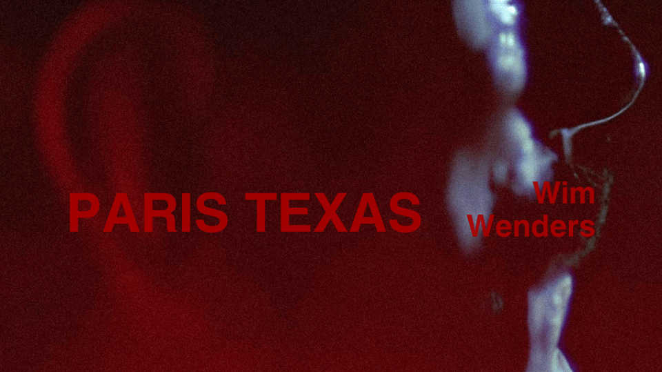 Plakat događaja: Projekcija 'PARIS, TEXAS' sa predavanjem i diskusijom (u originalu sa ruskim titlovima)