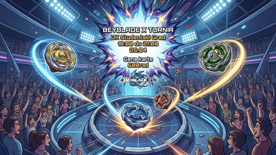 Event poster: TURNIR: Beyblade.rs - Dom Kulture Studentski Grad