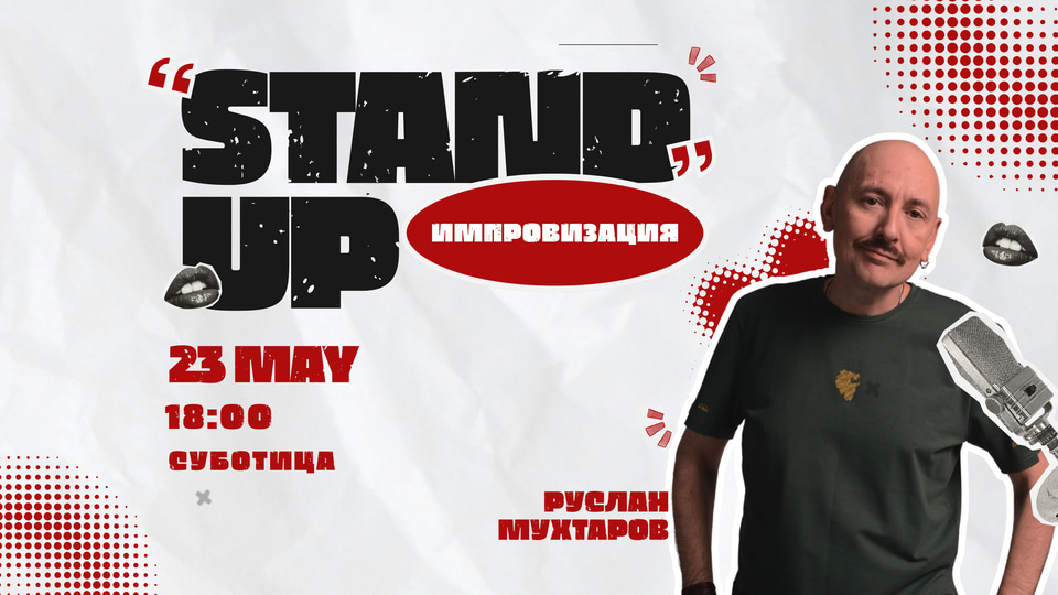 Event poster: Stand-up improvisation by Ruslan Mukhtarov in Subotica