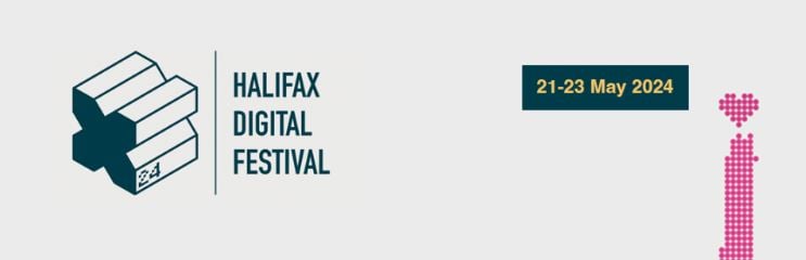 Image for Halifax Digital Festival